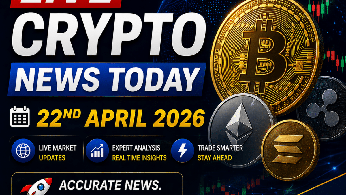 Signals Forecast for Live Crypto News Starting 22nd April 2026: BTC, ETH, XRP Outlook, U.S. Macro Risk, ETF Momentum, and Live Trading Scenarios