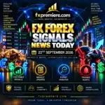 Forex FX Signals Daily Briefing US Dollar Gains Broadly as Central Bank Policy Shifts Drive Major Currency Volatility – September